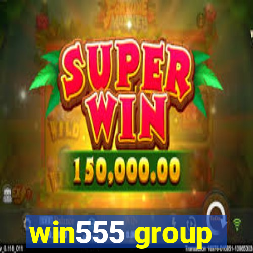 win555 group